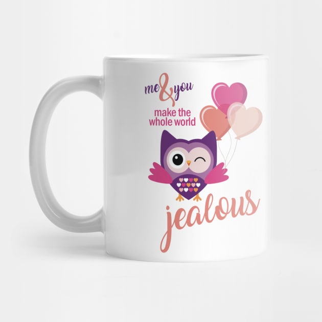 Me and you make the whole world jealous by C7creativedesignzone